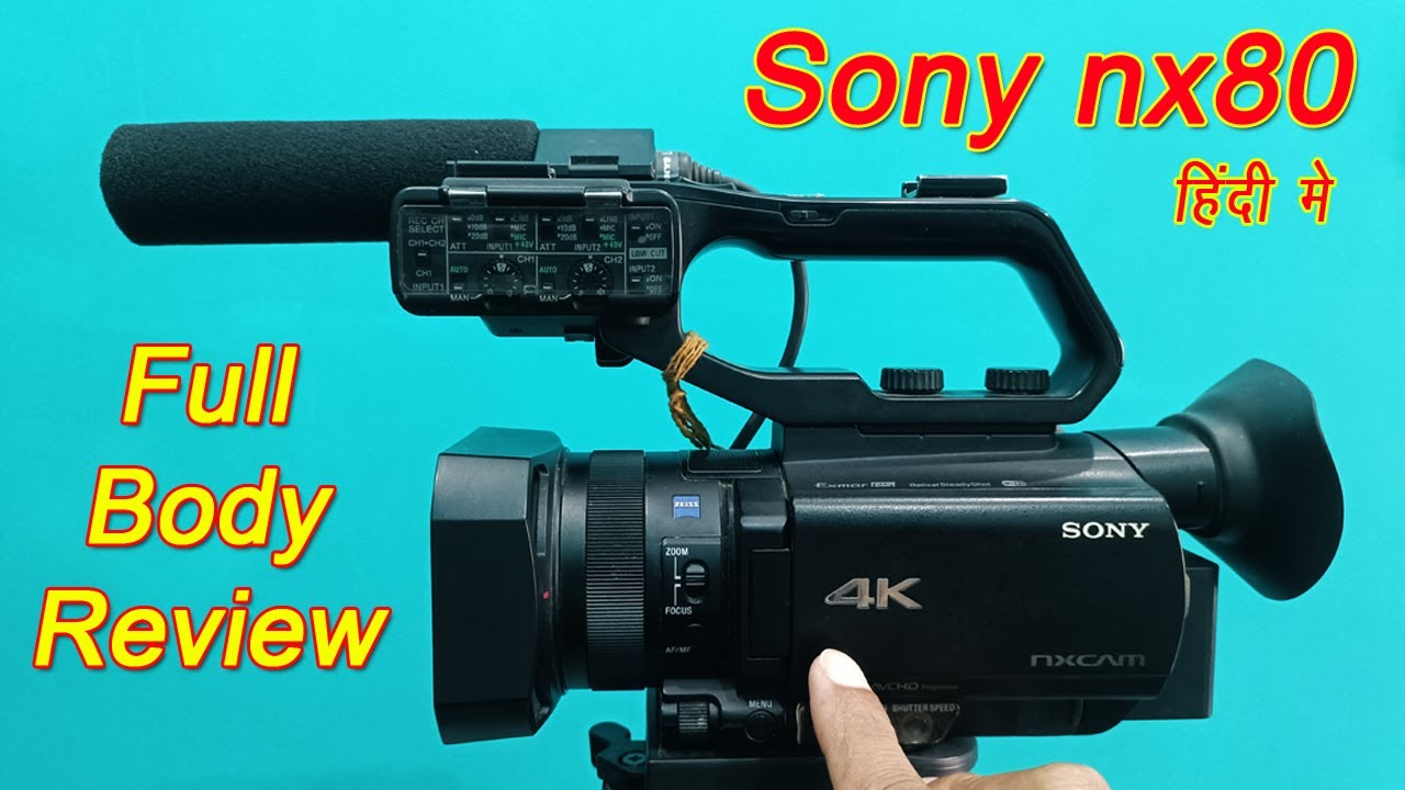Sony nx80 camera body review