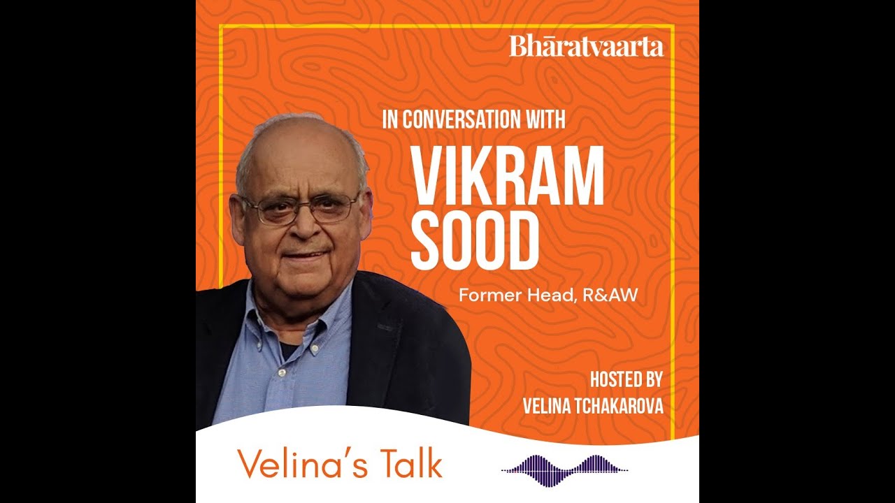 Velina's Talk with Vikram Sood on India and its Role in the Global Order