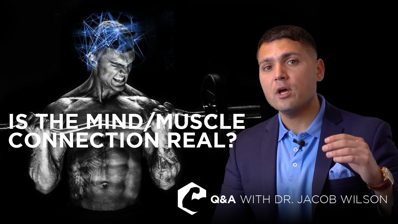 IS THE MIND MUSCLE CONNECTION REAL? How to best utilize this powerful bodybuilding tool