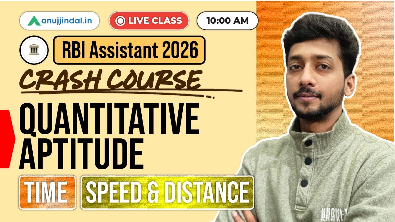 RBI Assistant 2026 Crash Course | Quants | Time, Speed & Distance Free Class | Anuj Jindal
