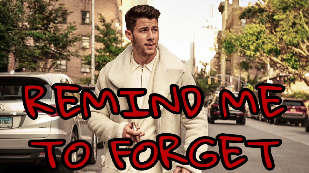 Remind Me to Forget - Nick Jonas (with Kygo) [Exclusive Unreleased Audio)