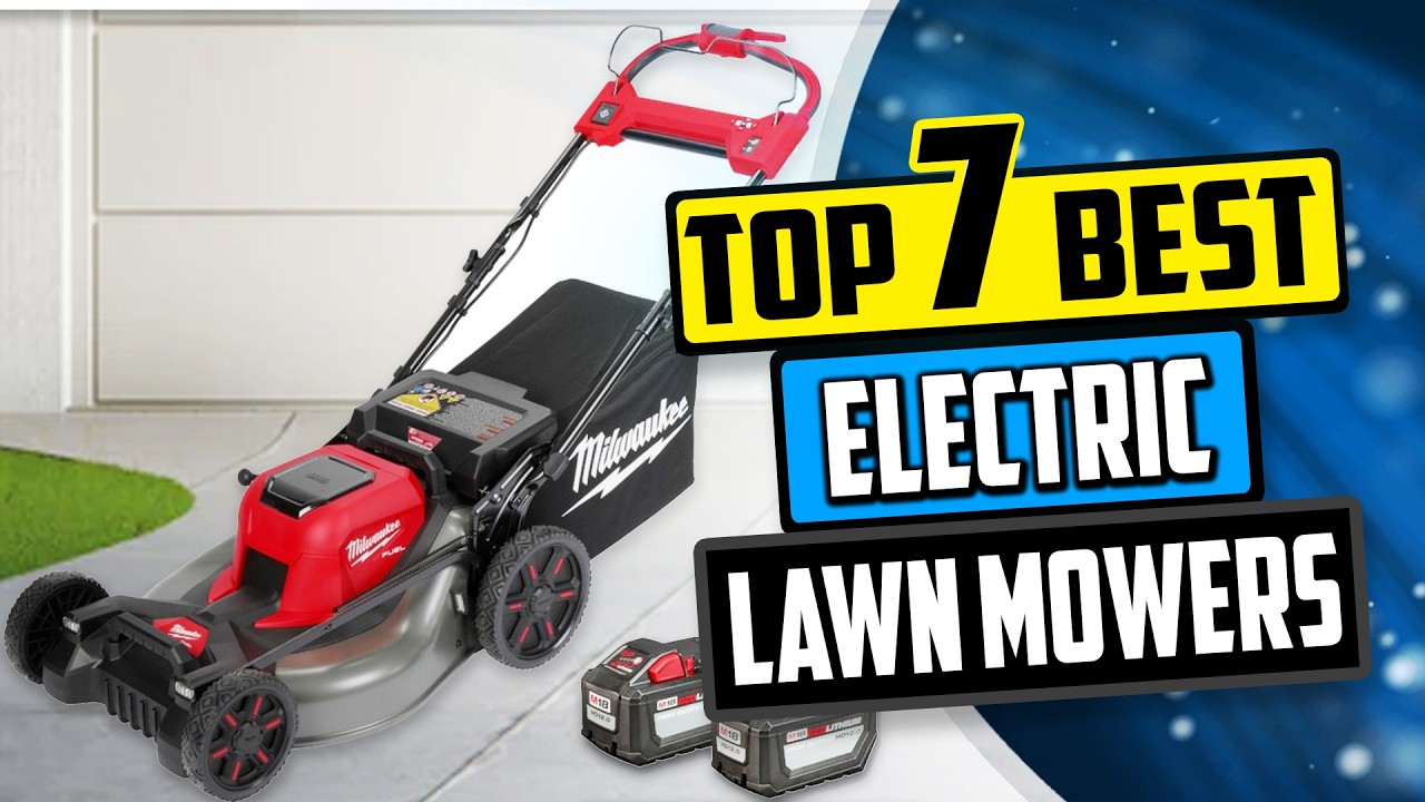 Best Electric Lawn Mower | Top 7 Reviews [Buying Guide 2025]