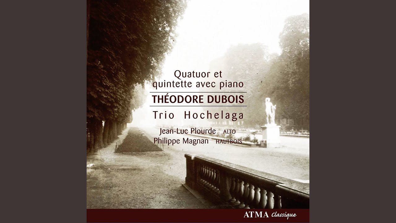 Dubois: Quintette pour piano, violon, hautbois, alto et violoncelle: III. Adagio non troppo