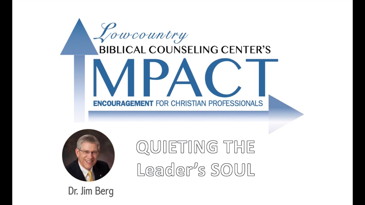 2019 Impact Breakfast: QUIETING A LEADER'S SOUL  with Dr. Jim Berg and Tim Bryant