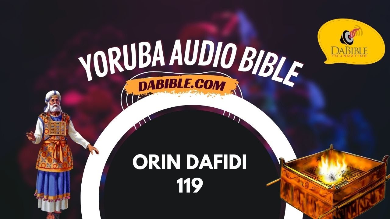 Psalms 119 - Orin Dafidi 119 - Yoruba Bible - Bibeli Mimo