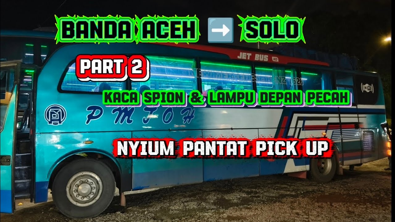 PMTOH‼️Banda Aceh ➡️ Solo Part 2