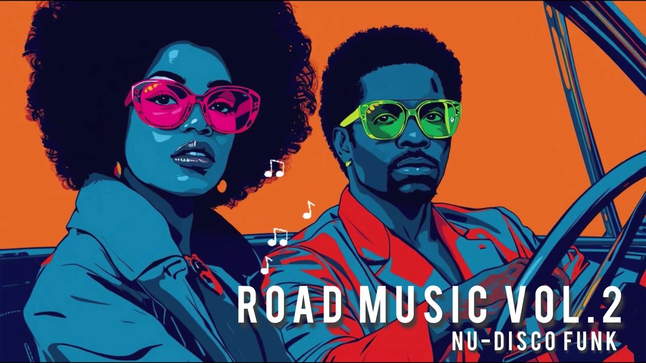 Music for Roads|Nu Disco Funk|
