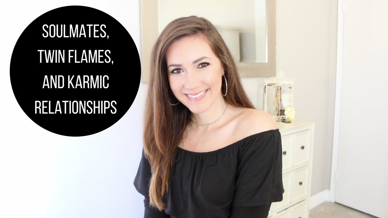 SOULMATES, TWIN FLAMES, AND KARMIC RELATIONSHIPS!