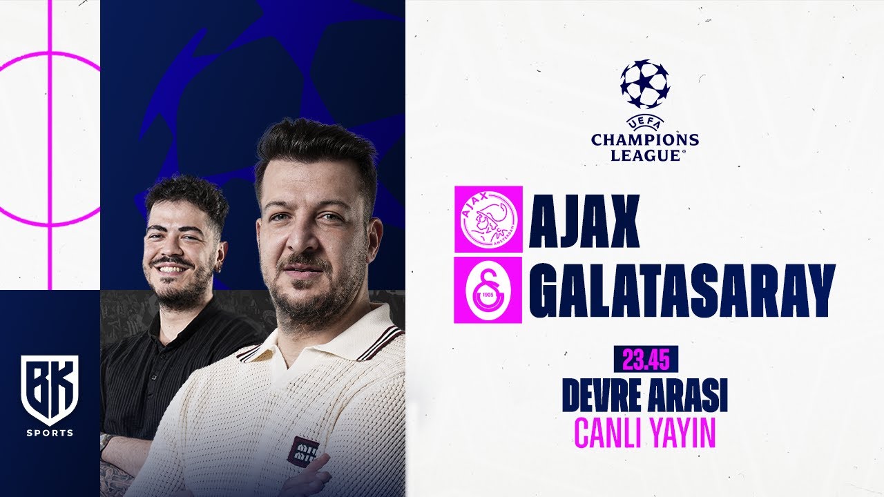 DEVRE ARASI | Ajax - Galatasaray | Batuhan Karadeniz | Oğuzhan&nbsp;&Ouml;zt&uuml;rk