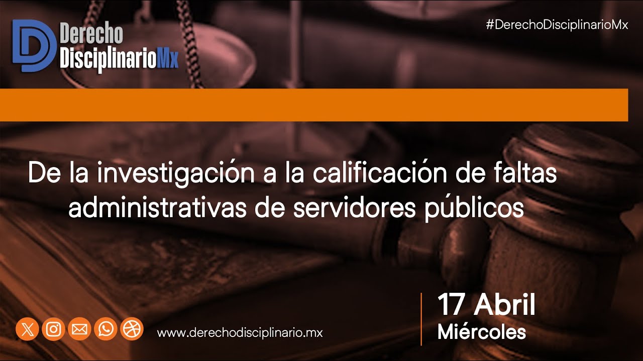 Taller práctico de investigación de responsabilidades administrativas y calificación de faltas
