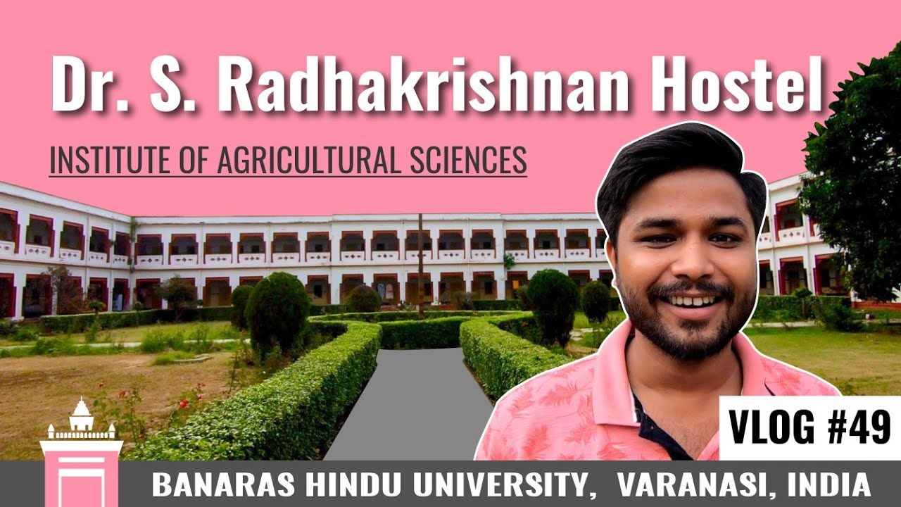 Sarvepalli Radhakrishnan Hostel, Institute of Agricultural Sciences, Banaras Hindu University | SLV