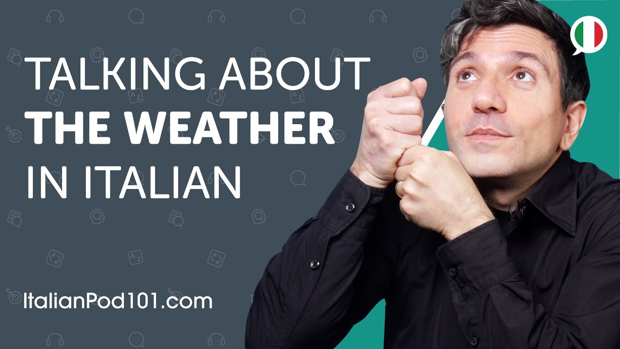 Learn How to Talk About the Weather in Italian | Can Do #12
