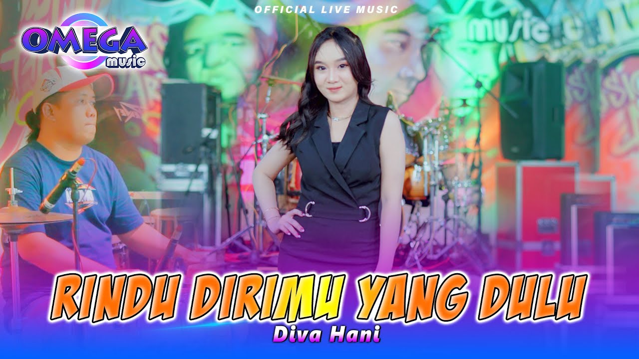 Rindu Dirimu Yang Dulu - Diva Hani (Omega Music)