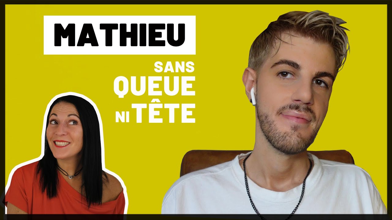 🙂🙃 SANS QUEUE NI TÊTE avec Mathieu de @deuxgarsetunchien | Ep #5 | Ladyblogue