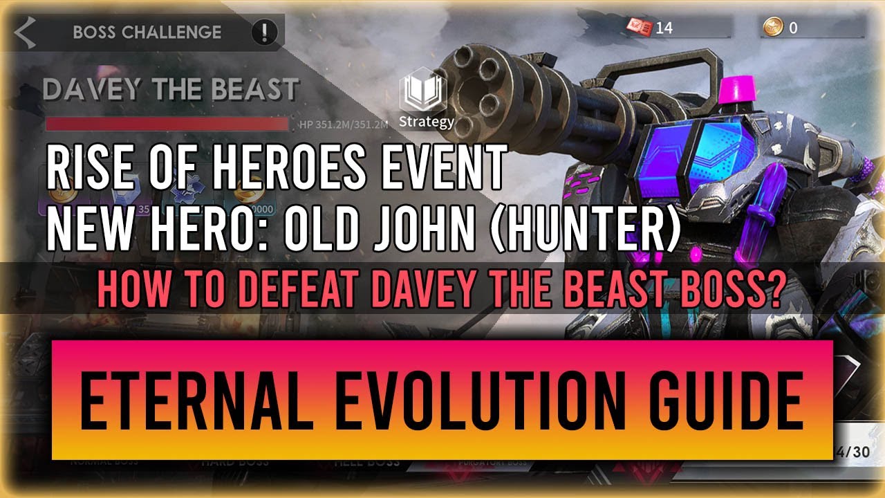 Davey the Beast Boss Guide | Rise of Heroes Event | Eternal Evolution