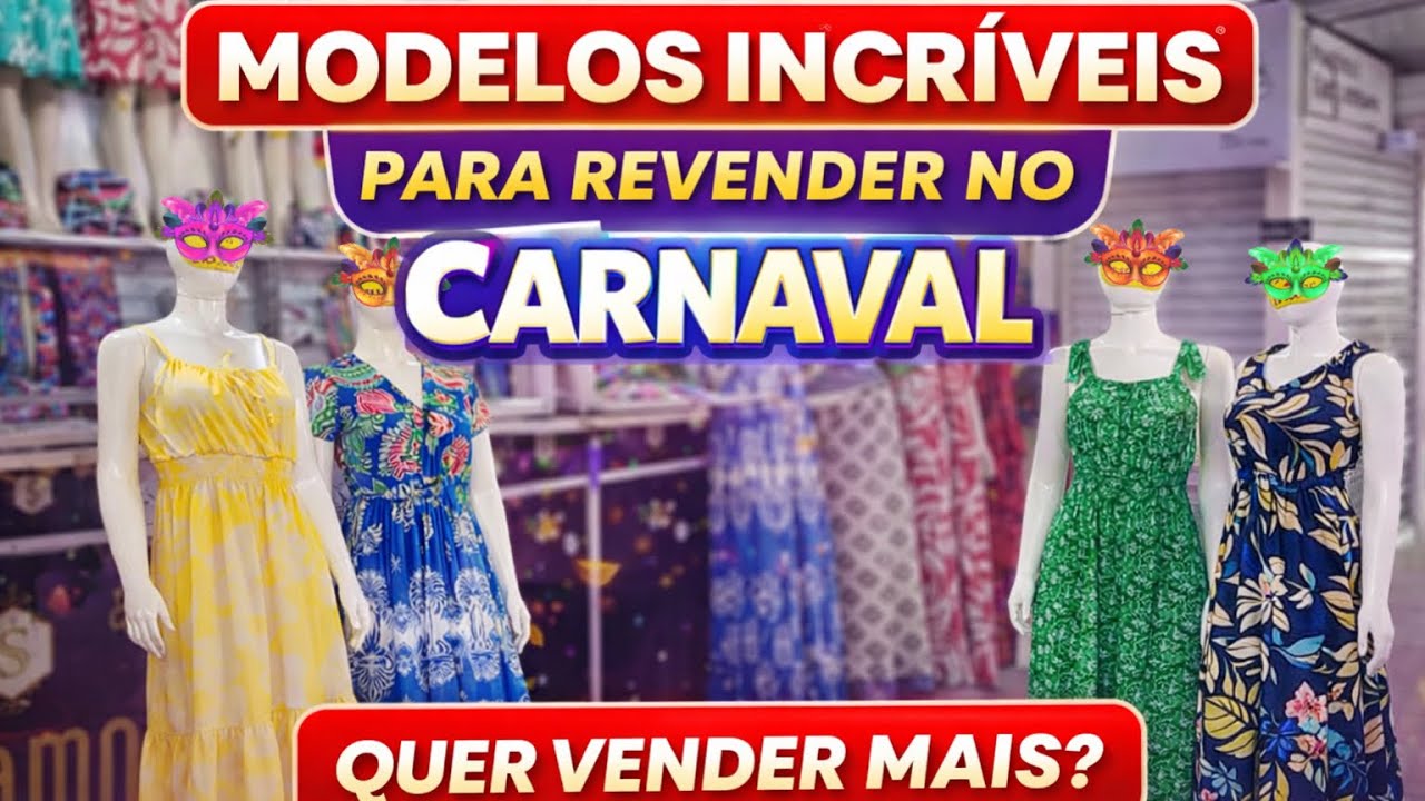 MODELOS INCRÍVEIS PARA REVENDER NO CARNAVAL!