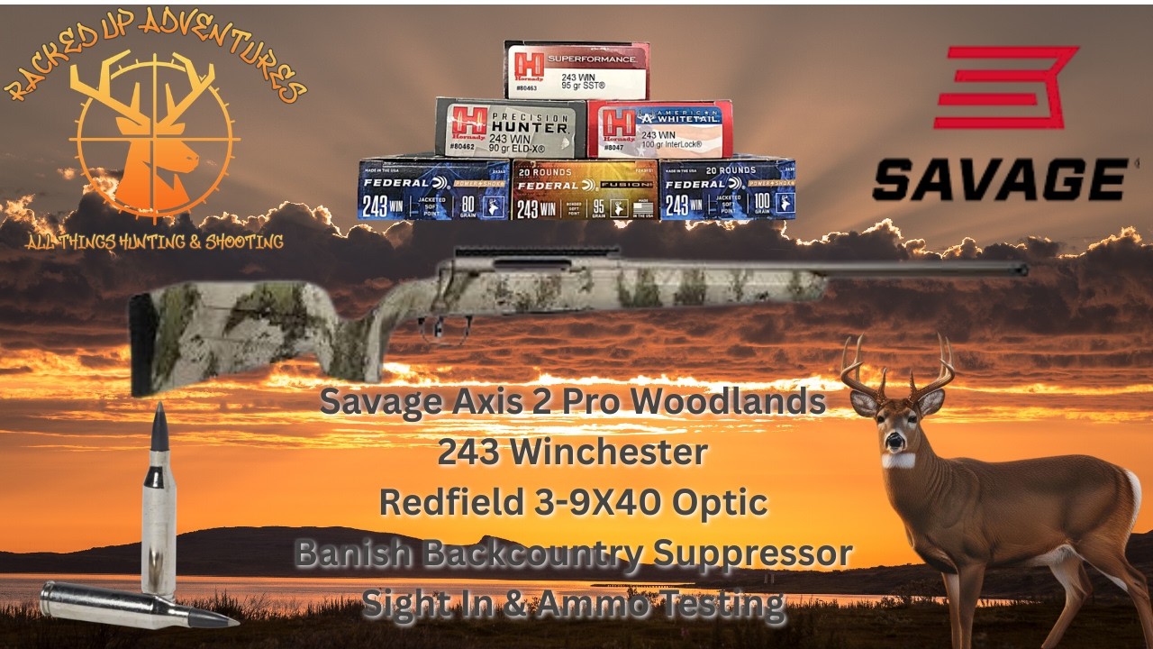 Savage Axis II Pro 243 Win.: настройка и сравнение патронов