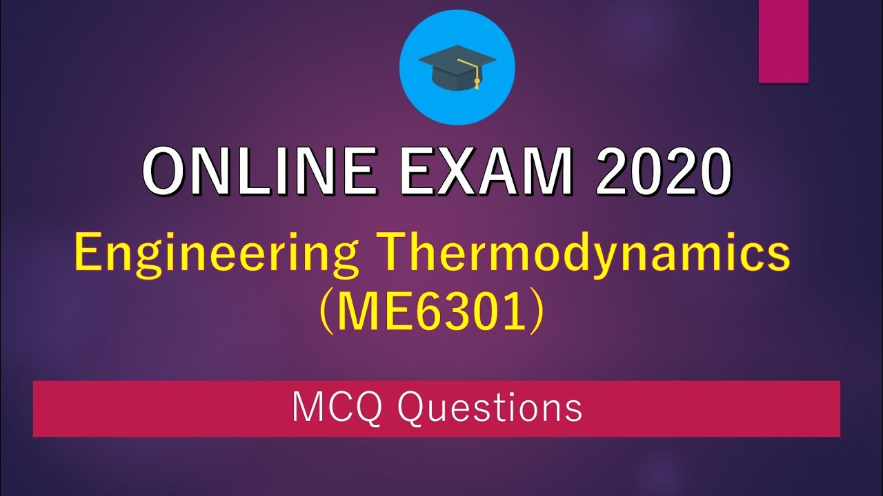 Engineering Thermodynamics (ME6301) - Online Exam Important Notes 🔥🔥🔥