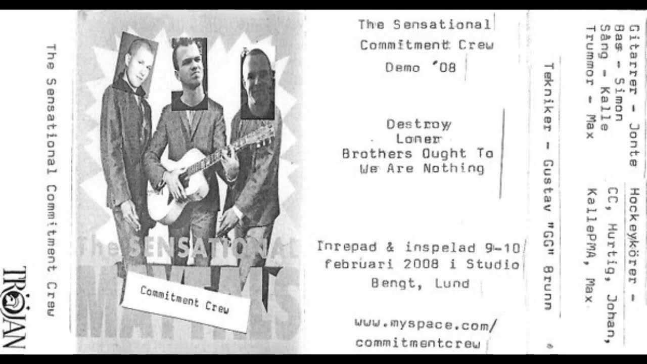 Commitment Crew &ndash; The Sensational Commitment Crew Demo '08
