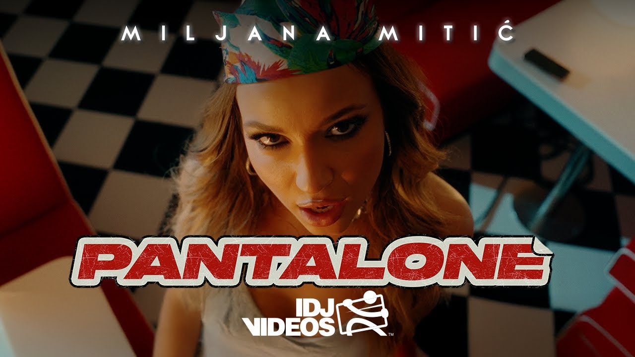 MILJANA MITIC - PANTALONE (OFFICIAL VIDEO)