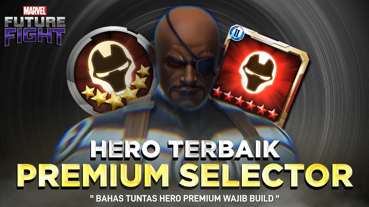 Bahas Tuntas Hero Premium Terbaik 2025 Wajib Dimiliki Part 1 ❗ - Marvel Future Fight