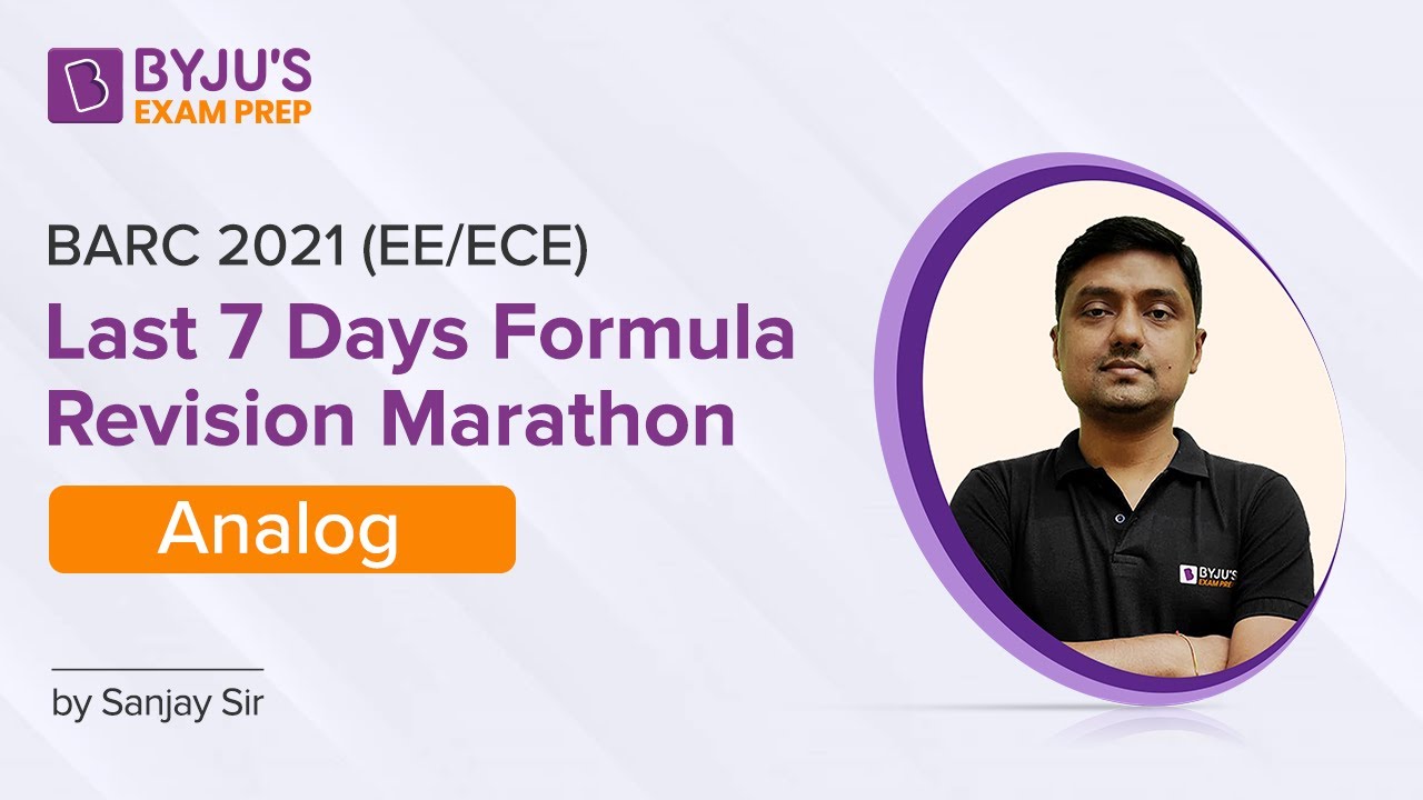 BARC 2021🔥 || EE/ECE | Analog | Formula Revision | With Questions Practice | Ex IES Sanjay Rathi