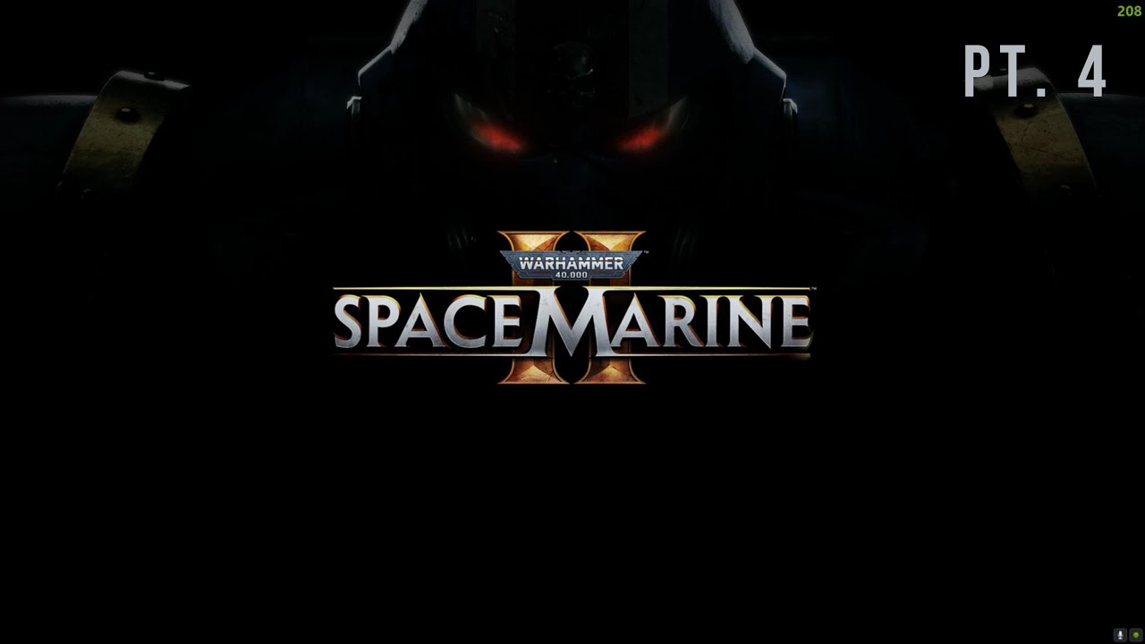 Warhammer 40k Space Marine 2 PT. 4