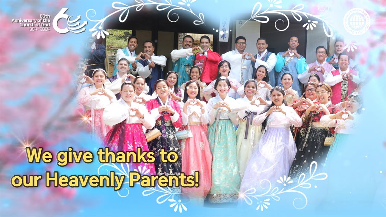 [60th Anniversary] All Thanks and Praise Be to You! | World Mission Society Church of God