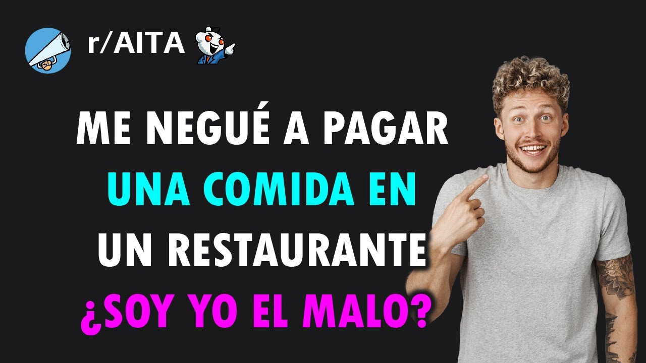 No me dejaron terminar mi comida así que no la pagué. ¿Soy yo el malo?