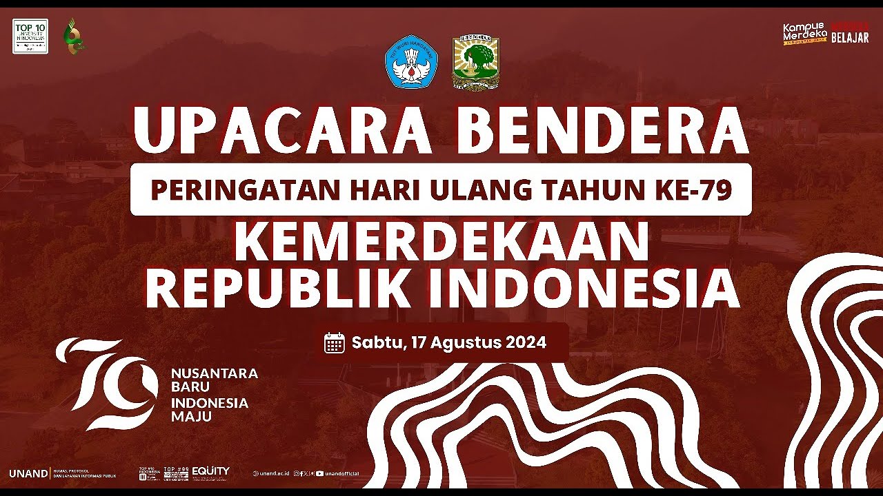 UNIVERSITAS ANDALAS - UPACARA BENDERA HUT RI KE-79