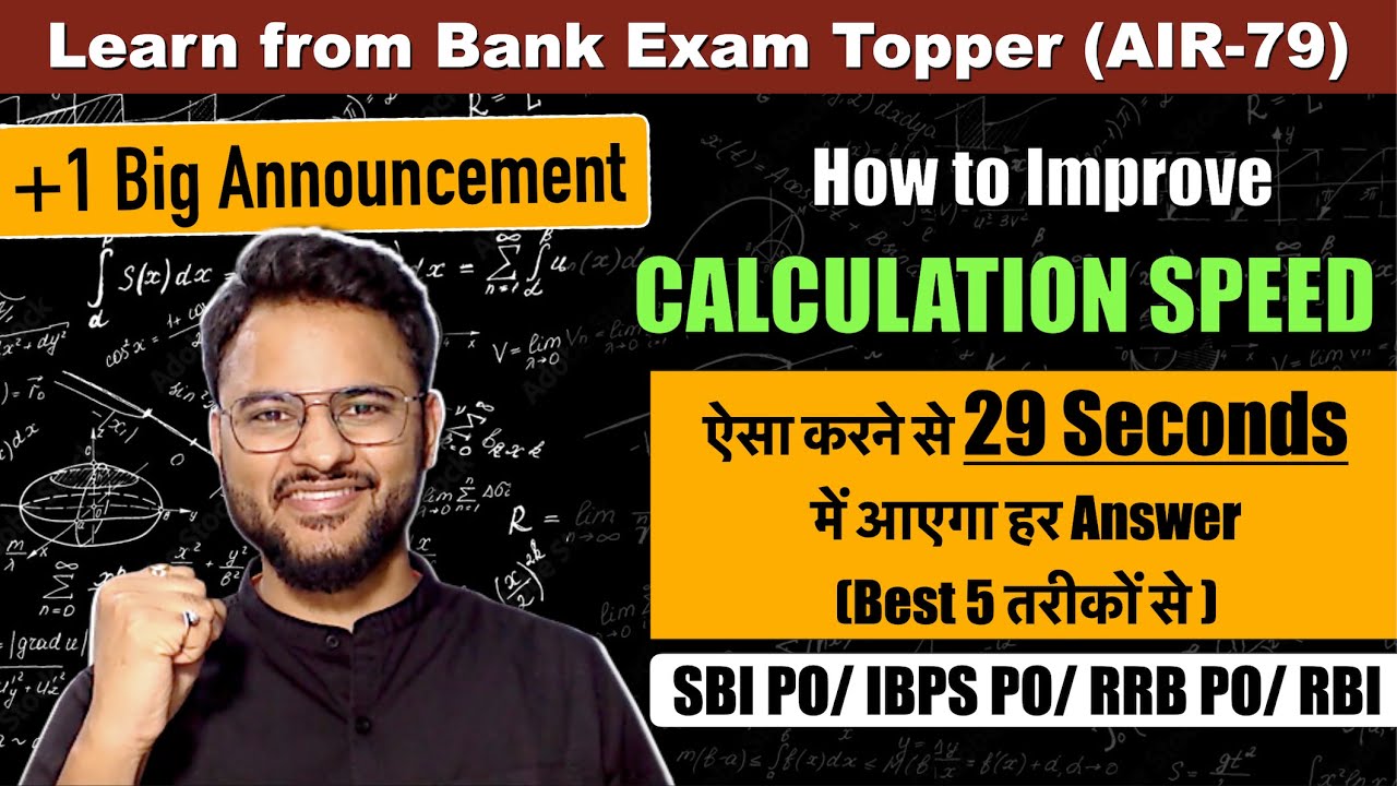 How to Improve Calculation Speed for Bank Exam 2024? SBI PO 2024 Strategy