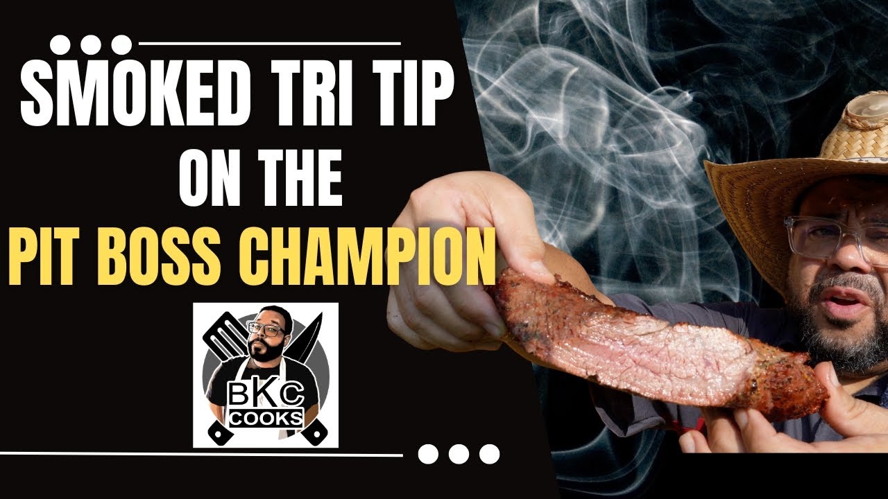 Smoked Tri Tip | First Cook On The Pit Boss Champion Barrel Smoker