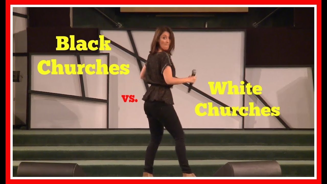 Black Churches vs. White Churches