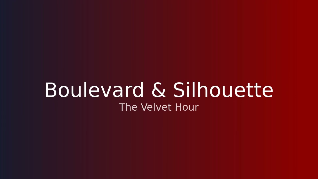 Boulevard & Silhouette