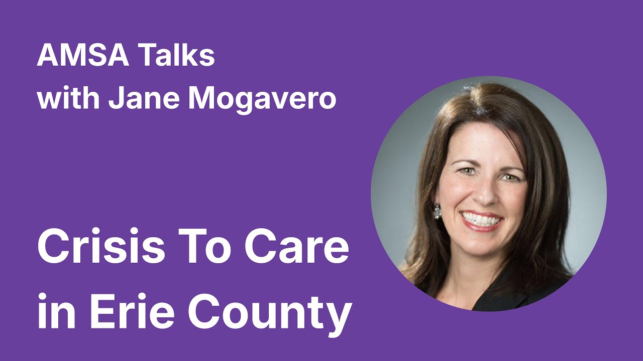 AMSA Talks Crisis to Care with Jane Mogavero
