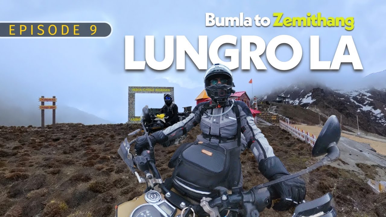 Arunachal Pradesh 2024 - Bumla, Lungro La & ZEMITHANG | Nature Moto