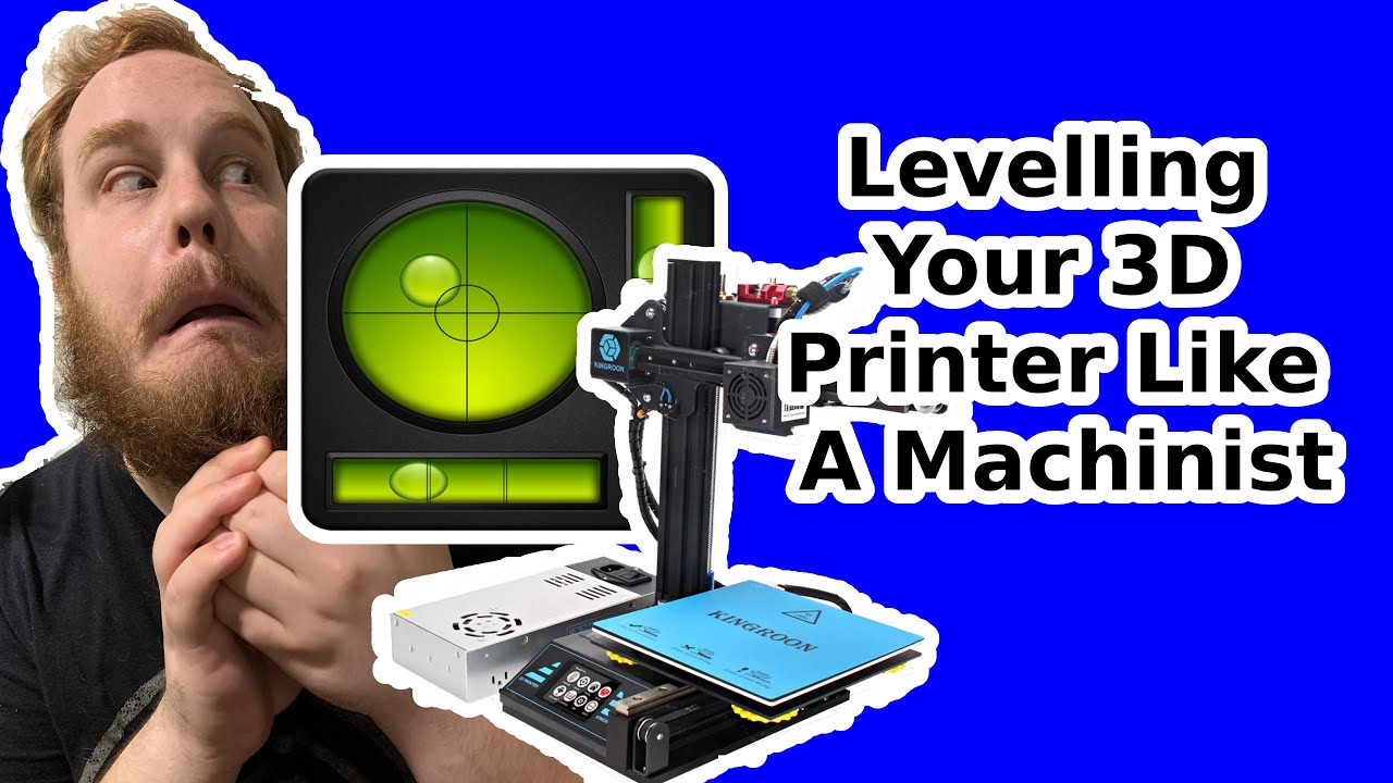 Levelling Your 3D Printer Like a Machinist