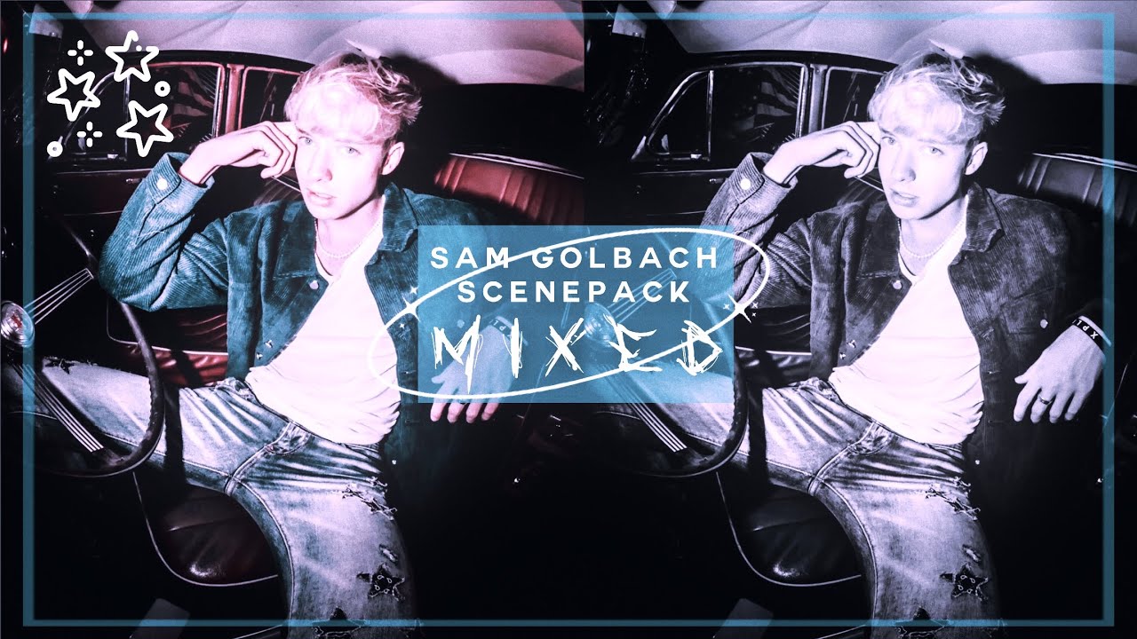 Sam golbach mixed scenepack