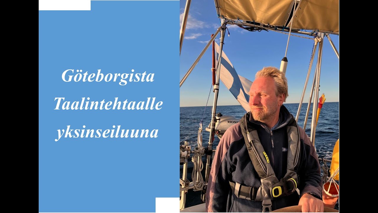 Yksinpurjehdus Göteborg - Taalintehdas