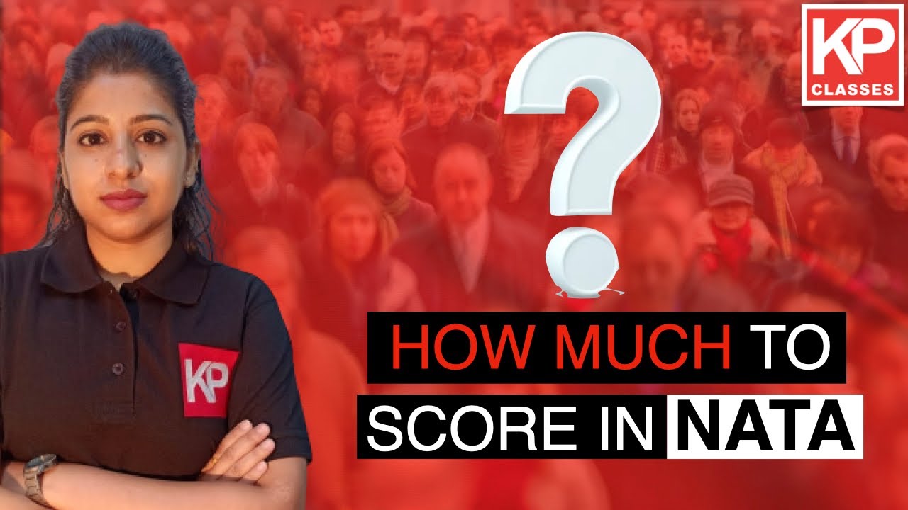 NATA exam target Score | Architecture colleges cutoff through NATA & JEE-2 exams