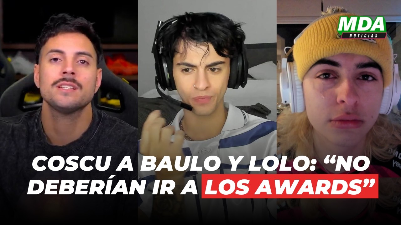 COSCU se le PLANTÓ a BAULO y LOLO tras sus CRÍTICAS a los C.A. AWARDS: “No me interesa que vayan”
