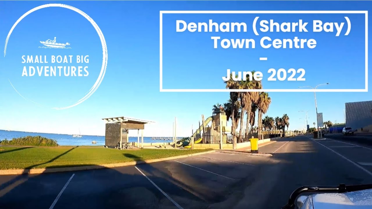 Denham (Shark Bay) Town Centre - June 2022