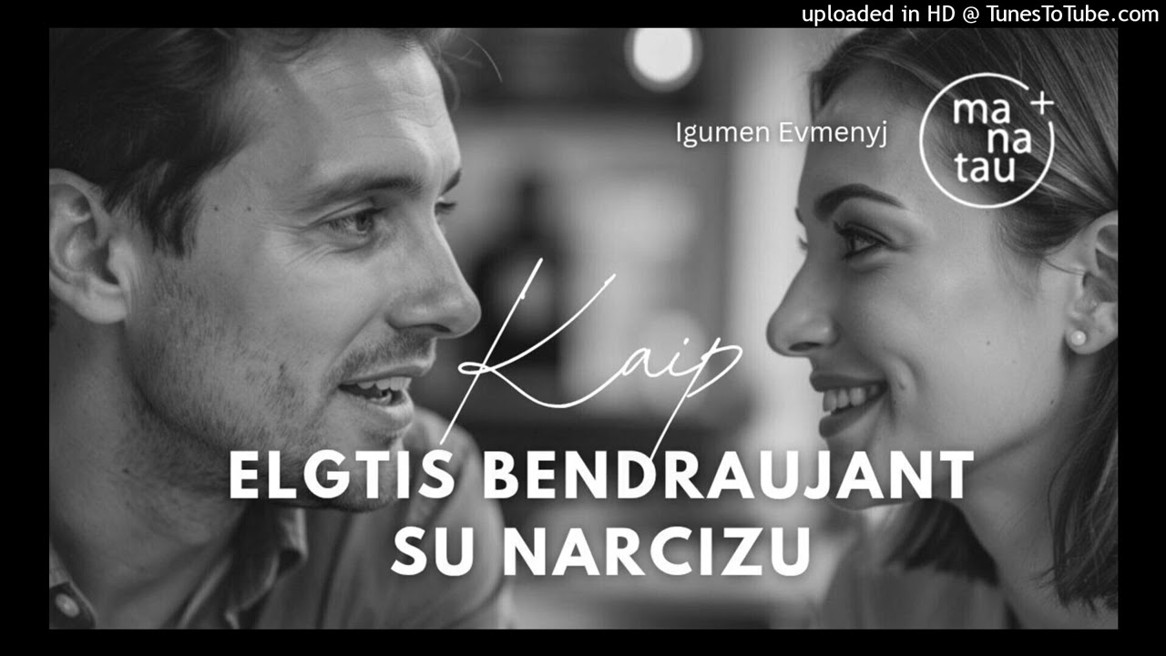 Kaip elgtis, bendraujant su narcizu Igumen Evmenyj