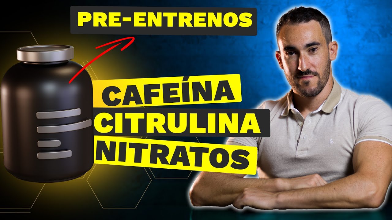 &iquest;Sirven para algo los PRE-ENTRENOS? Esta es la verdad detr&aacute;s de estos suplementos