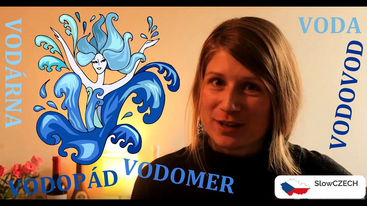 LOGIC IN CZECH (01): Voda/vodopád/vodovod/vodoměr... by SlowCZECH (CZE/EN subtitles)
