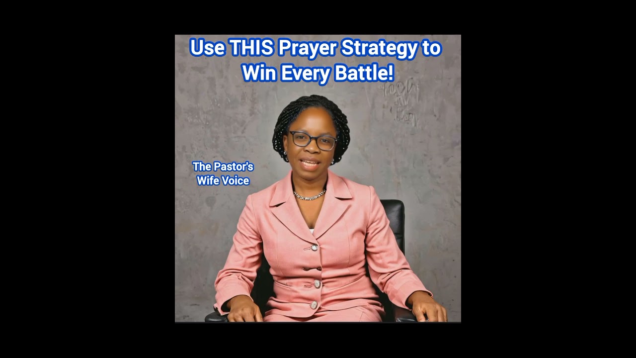 Prayer Strategy To Win Every Battle