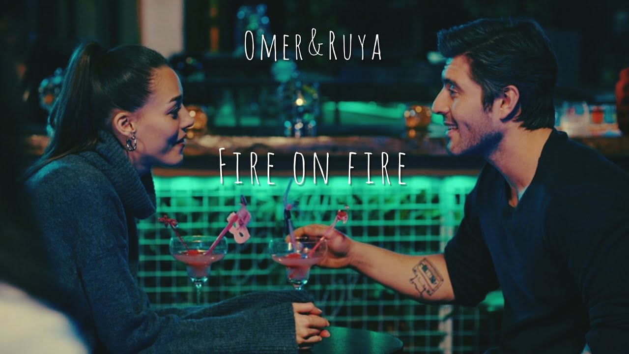 Ömer&Rüya-Fire on fire🔥