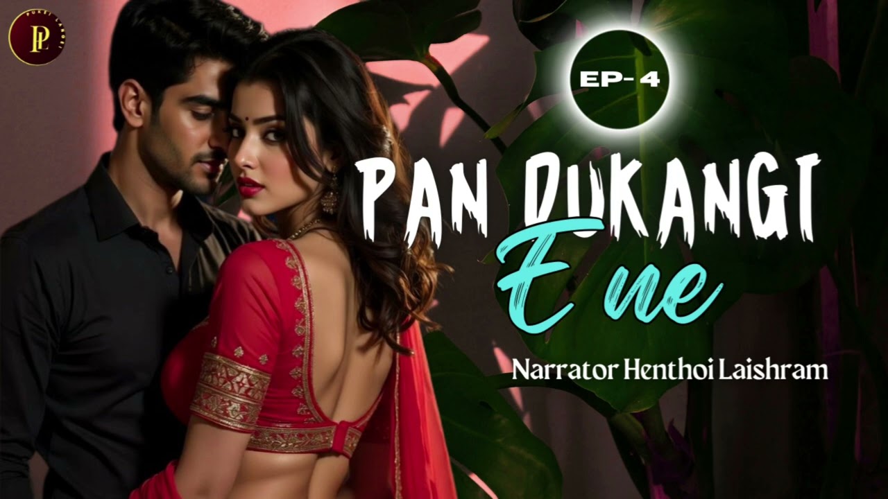 Pan dukangi Ene mari suba  // Manipuri love story 