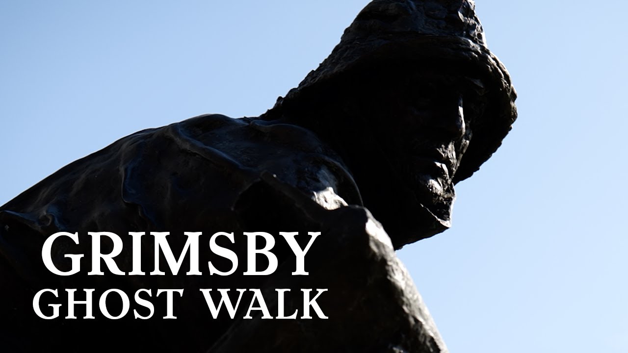 Grimsby Ghost Walk