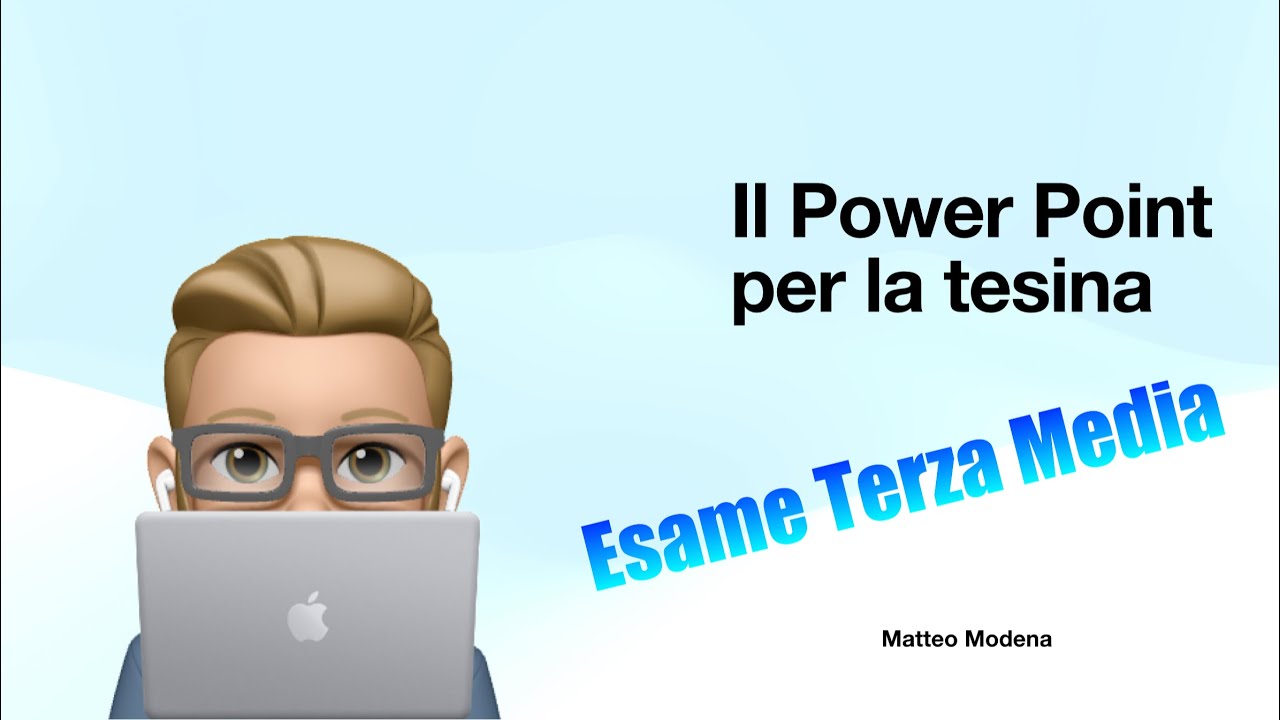 Il Power Point per la tesina di Terza Media